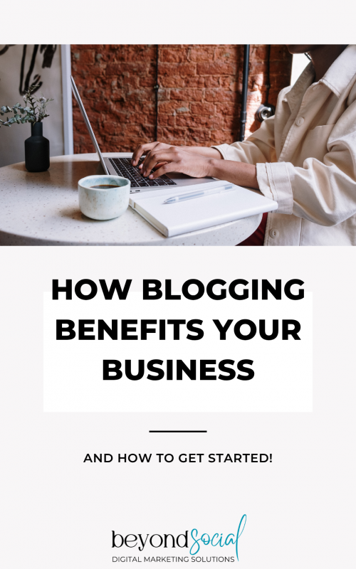 How Blogging Benefits Your Business Pin How Blogging Benefits Your Business Pin